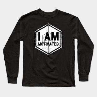 I AM Motivated - Affirmation - White Long Sleeve T-Shirt